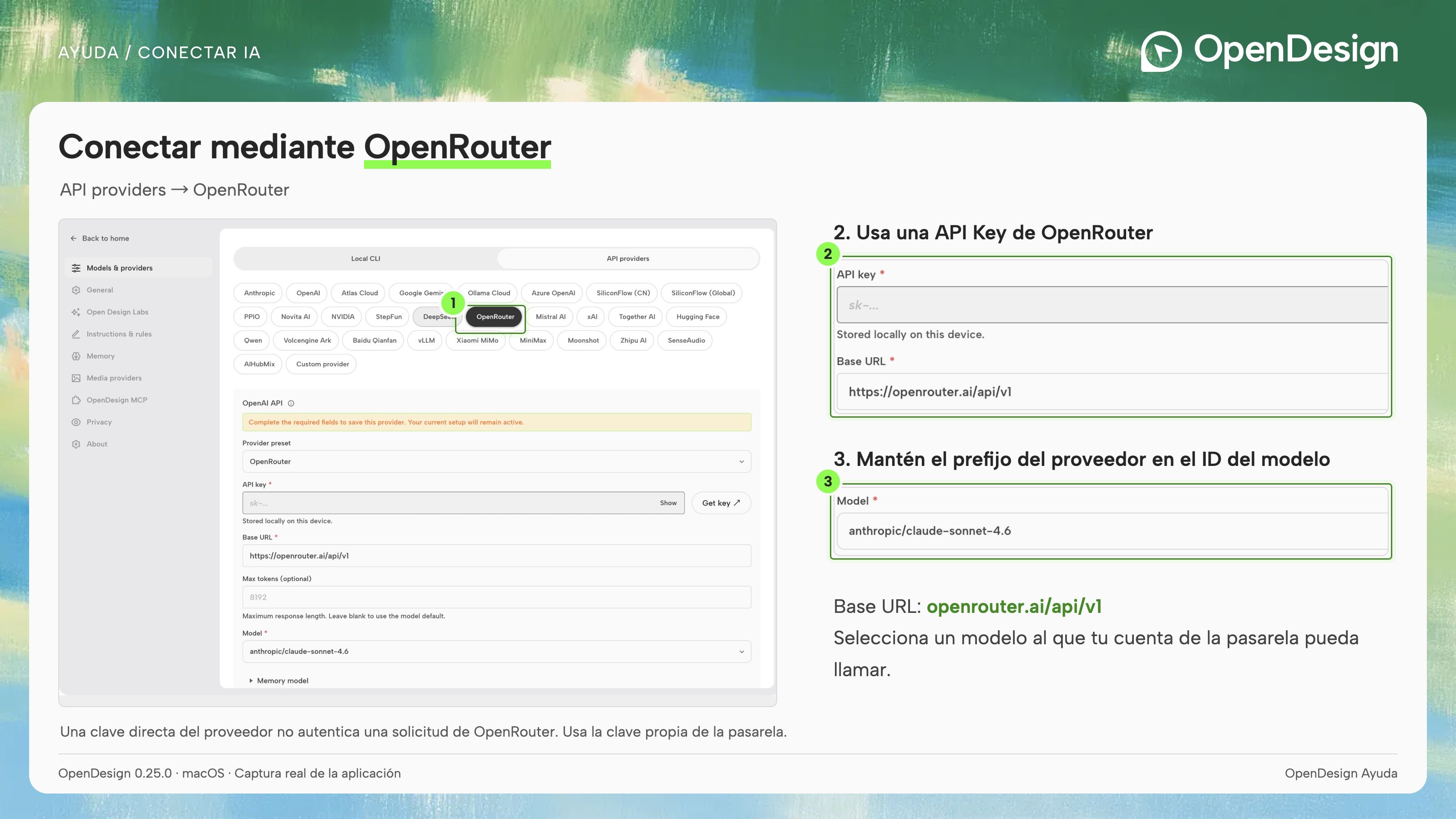 OpenRouter utiliza su propia clave, la dirección de su pasarela e IDs de modelo con el prefijo del proveedor.