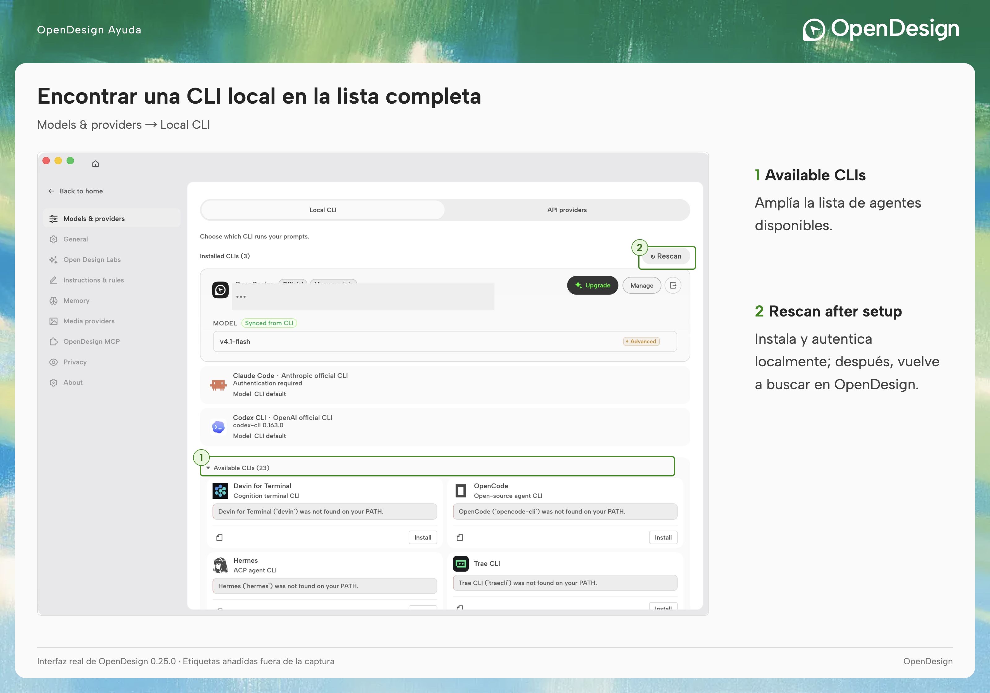 Busca las CLI instaladas, vuelve a analizarlas después de la configuración y elige un agente y un modelo disponibles.