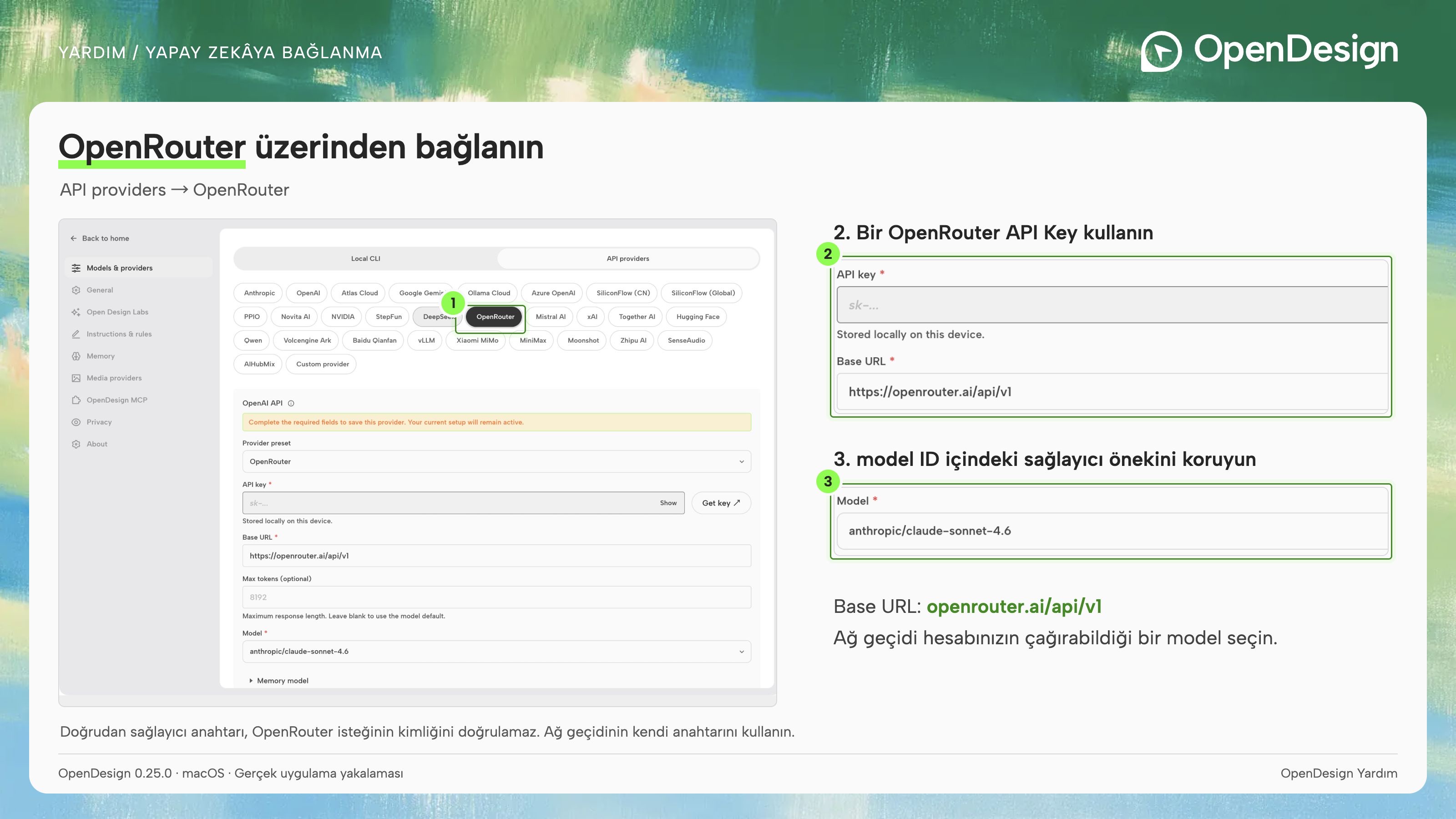 OpenRouter kendi anahtarını, ağ geçidi adresini ve sağlayıcı ön ekli model ID’lerini kullanır.
