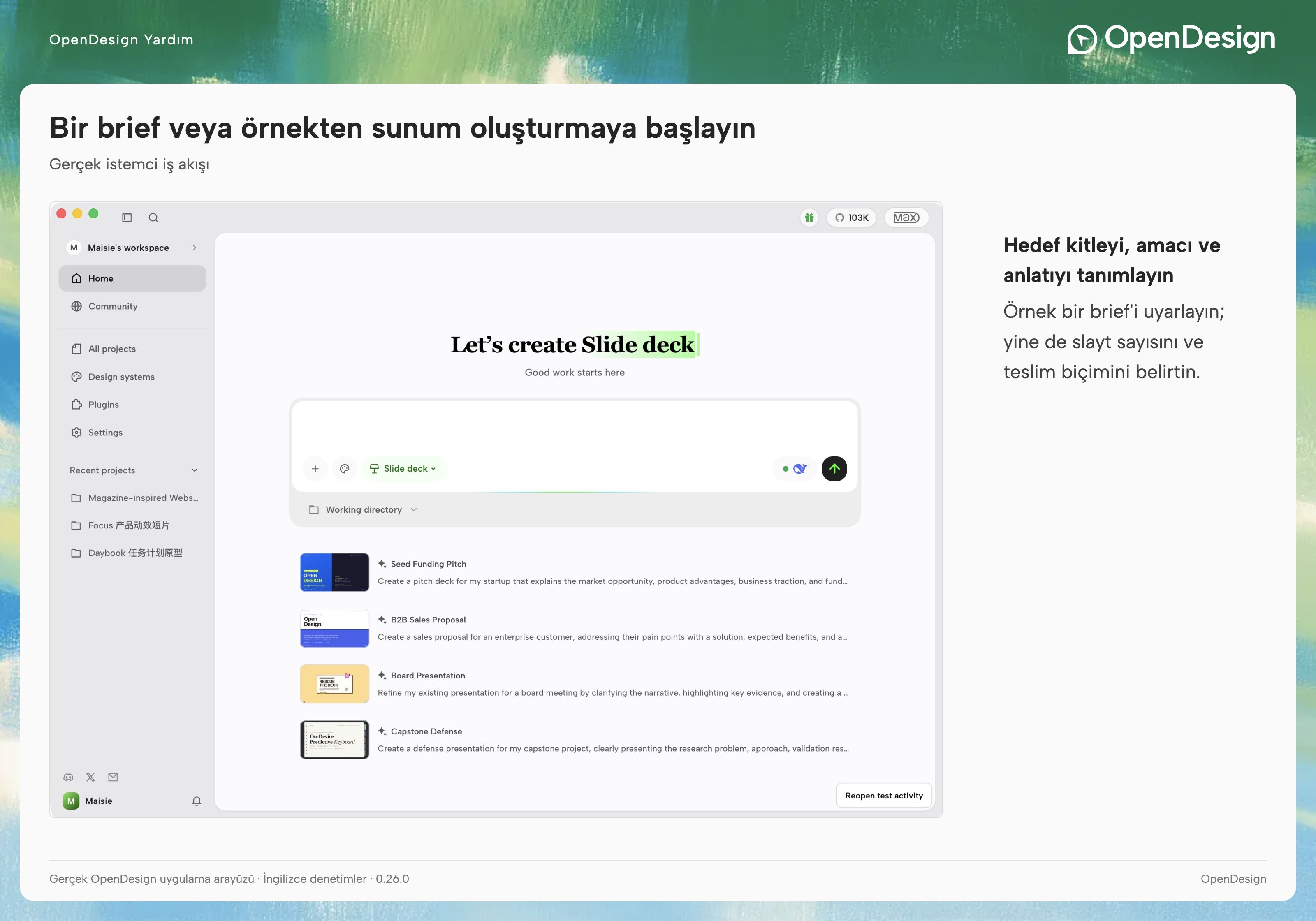 Sunum açıklaması girilmeden önce Home üzerinde seçilmiş Slide deck
