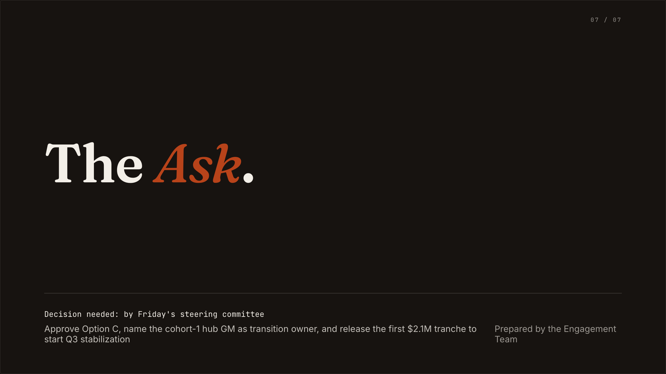 Dark closing slide with a large cream-and-rust title and a small decision request along the bottom.